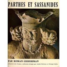 Parthes et Sassanides
